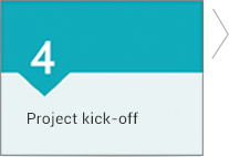 step 4, Project kick-off